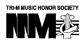 TRI-M MUSIC HONOR SOCIETY MMM