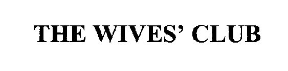 THE WIVES' CLUB