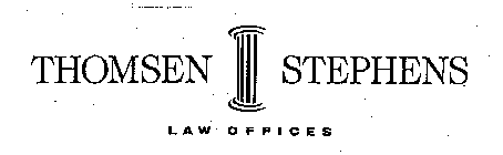 THOMSEN STEPHENS LAW OFFICES