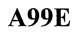 A99E