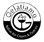 G GELATIAMO ITALIAN ICE CREAM & PASTRIES