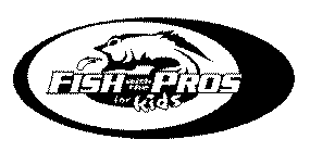 FISH WITH THE PROS FOR KIDS