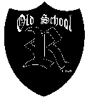 OLD SCHOOL R