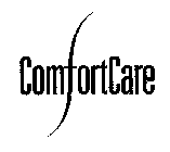 COMFORTCARE