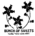 BUNCH OF SWEETS 
