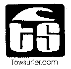 TS TOWSURFER.COM