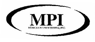 MPI MERCHANT PROCESSING, INC.