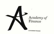 A ACADEMY OF FINANCE A NAF MEMBER PROGRAM