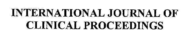 INTERNATIONAL JOURNAL OF CLINICAL PROCEEDINGS