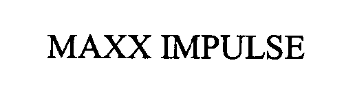 MAXX IMPULSE