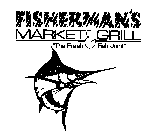 FISHERMAN'S MARKET & GRILL 
