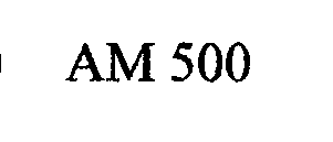 AM 500