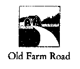 OLD FARM ROAD