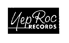 YEP ROC RECORDS