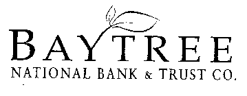 BAYTREE NATIONAL BANK & TRUST CO.