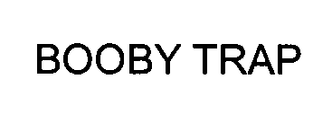 BOOBY TRAP