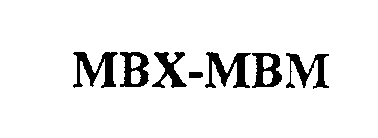 MBX - MBM
