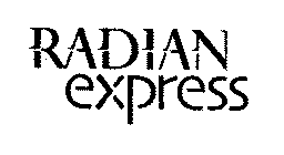 RADIAN EXPRESS