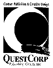 Q CUSTOM PUBLISHING & CREATIVE DESIGN QUESTCORP PUBLISHING GROUP, INC.