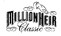 MILLIONHEIR CLASSIC