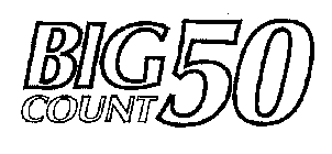 BIG COUNT 50