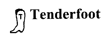 T TENDERFOOT