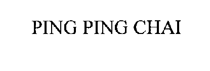 PING PING CHAI