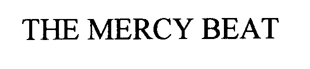 THE MERCY BEAT