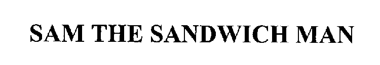 SAM THE SANDWICH MAN