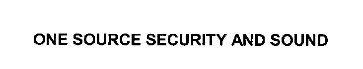 ONE SOURCE SECURITY AND SOUND