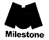 M MILESTONE