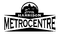 HARRISON METROCENTRE