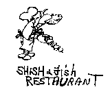 SHISH & FISH RESTAURANT