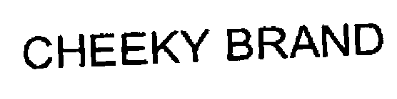 CHEEKY BRAND