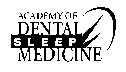 ACADEMY OF DENTAL SLEEP MEDICINE