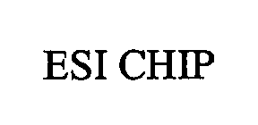 ESI CHIP