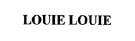 LOUIE LOUIE