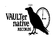VAULTERNATIVE RECORDS