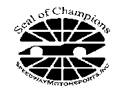 SEAL OF CHAMPIONS, SPEEDWAY MOTORSPORTS, INC.