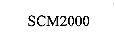 SCM2000