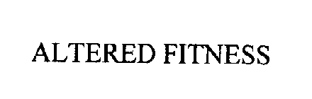 ALTERED FITNESS