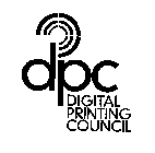 DPC DIGITAL PRINTING COUNCIL