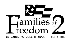 FAMILIES OF FREEDOM 2 BUILDING FUTURES THROUGH EDUCATION