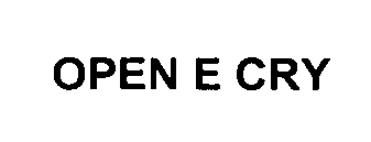 OPEN E CRY