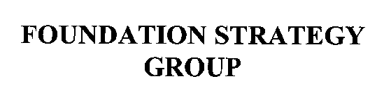 FOUNDATION STRATEGY GROUP