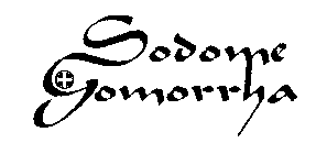 SODOME AND GOMORRHA