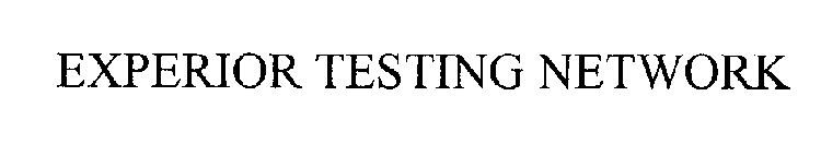 EXPERIOR TESTING NETWORK