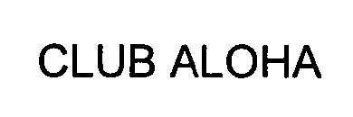 CLUB ALOHA