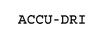 ACCU-DRI