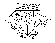 DAVEY DIAMOND TOOL INC.